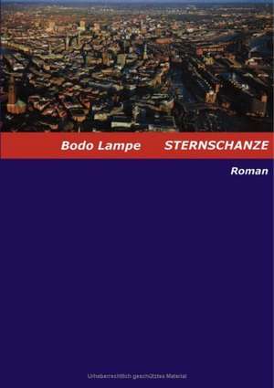 Sternschanze de Bodo Lampe