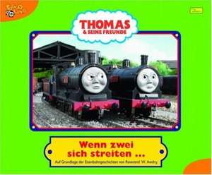 Thomas und seine Freunde: Geschichtenbuch 15: Wenn zwei sich streiten .. de W. Awdry