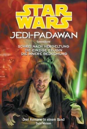 Star Wars Jedi-Padawan, Sammelband 06 de Jude Watson