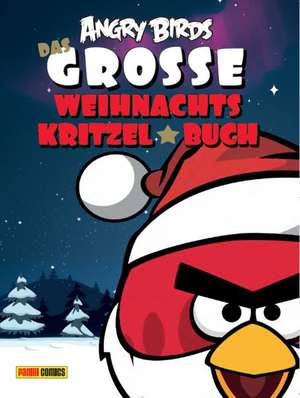 Angry Birds Kritzelbuch 03. Das Weihnachts-Kritzelbuch de Ruska Berghäll