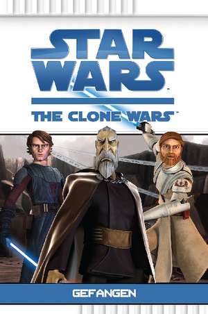 Star Wars The Clone Wars 02: Gefangen de Steele Tyler Filipek