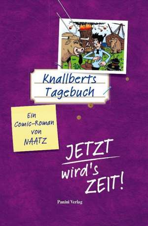 Knallberts Tagebuch de Oliver Naatz