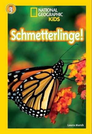 National Geographic KiDS Lesespaß, Stufe 3 - für Profileser - 15: Schmetterlinge de Laura Marsh