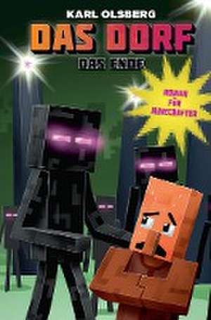 Das Ende - Roman für Minecrafter de Karl Olsberg