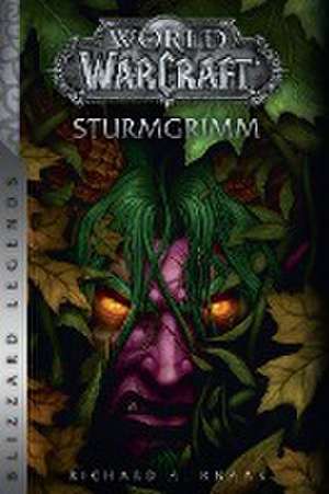 World of Warcraft: Sturmgrimm de Richard A. Knaak