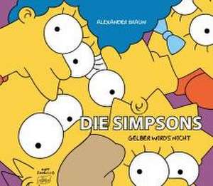 Die Simpsons: Gelber wird's nicht de Alexander Braun