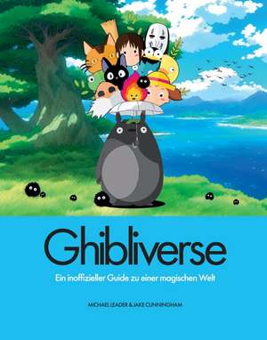 Ghibliverse de Michael Leader