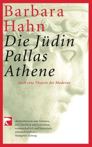 Die Jüdin Pallas Athene de Barbara Hahn