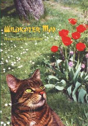 Wildkater Max de Hannelore Freisleben