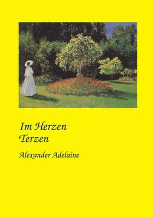 Im Herzen Terzen de Alexander Adelaine