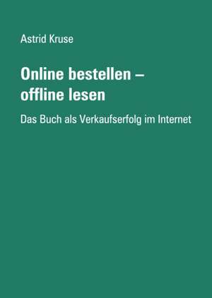 Online bestellen - offline lesen de Astrid Kruse