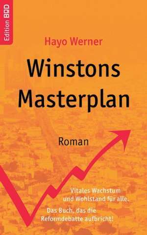 Winstons Masterplan de Hayo Werner