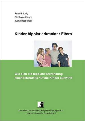 Kinder bipolar erkrankter Eltern de Peter Bräunig