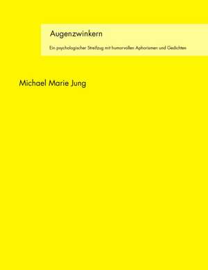 Augenzwinkern de Michael Marie Jung