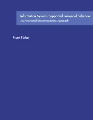 Information Systems-Supported Personnel Selection de Frank Färber