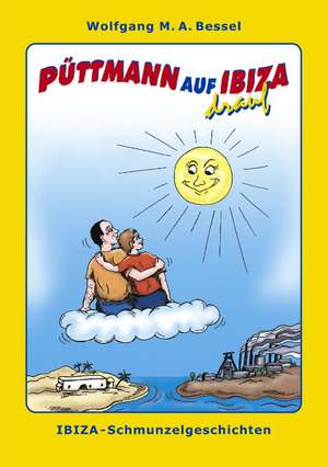 Püttmann auf Ibiza drauf de Wolfgang M. A. Bessel