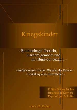 Kriegskinder de Klaus-Peter Kolbatz