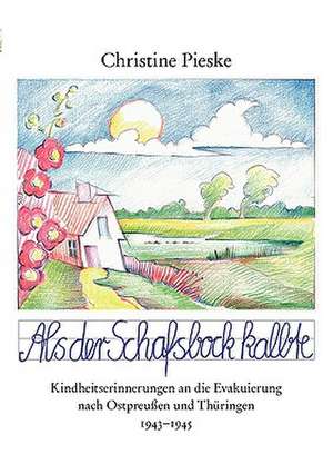 ALS Der Schafsbock Kalbte: Heilung Von Besetzungen de Christine Pieske