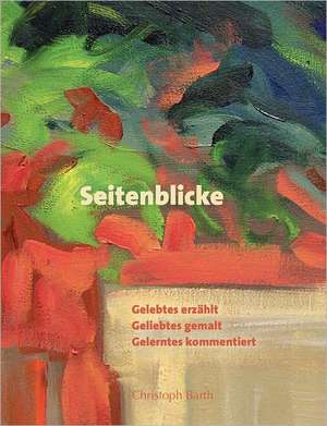 Seitenblicke de Christoph Barth