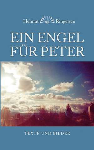 Ein Engel Fr Peter: Jarvis Landing de Helmut Ringeisen