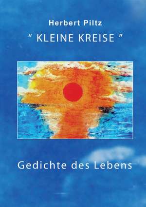 Kleine Kreise de Herbert Piltz