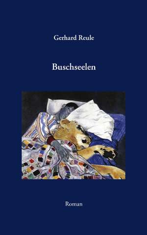 Buschseelen de Gerhard Reule