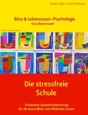 Die Stressfreie Schule: 13 Zug Des Todes de Kurt Rotermund