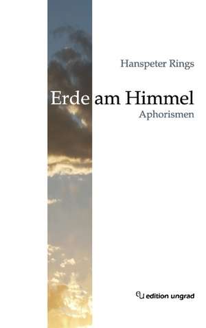 Erde am Himmel de Hanspeter Rings