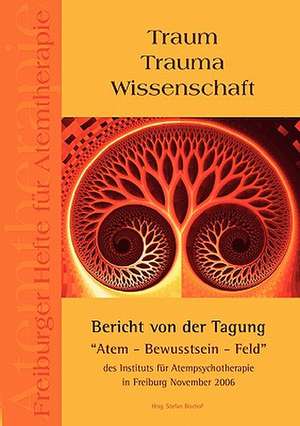 Traum Trauma Wissenschaft de Stefan Bischof