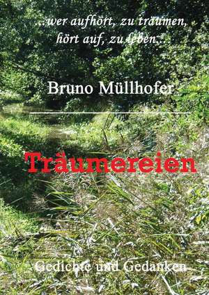 Träumereien de Bruno Müllhofer