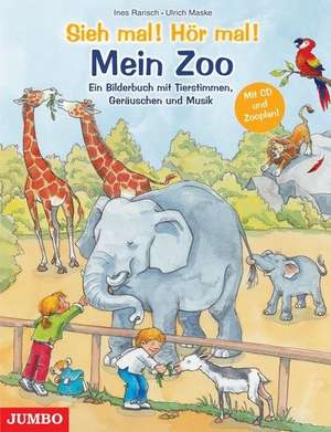 Sieh mal! Hör mal! Mein Zoo / Buch mit CD de Ines Rarisch