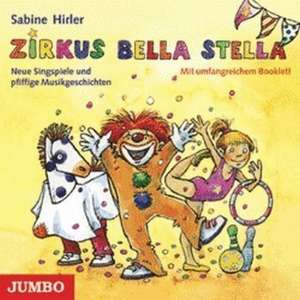 Zirkus Bella Stella de Sabine Hirler