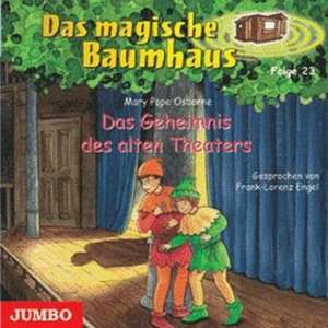 Das magische Baumhaus 23. Das Geheimnis des alten Theaters de Mary Pope Osborne