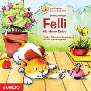 Felli, die kleine Katze de Bettina Göschl