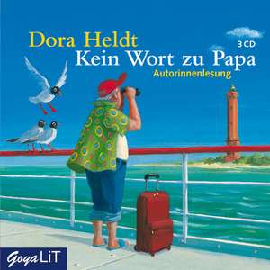 Kein Wort zu Papa de Dora Heldt