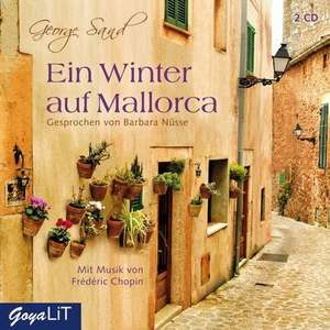 Ein Winter auf Mallorca de George Sand