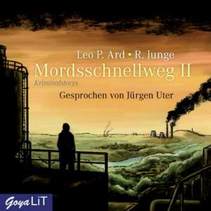 Mordsschnellweg II de Leo P. Ard