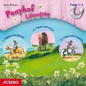 Ponyhof Liliengrün Folge 1-3 de Kelly McKain