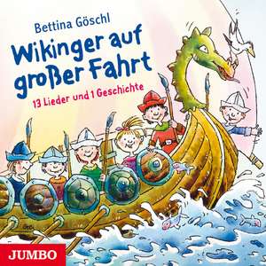 Wikinger auf großer Fahrt de Bettina Göschl