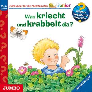 Wieso? Weshalb? Warum? - junior. Was kriecht und krabbelt da?