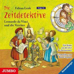 Die Zeitdetektive 33: Leonardo da Vinci und die Verräter de Fabian Lenk