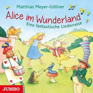 Alice im Wunderland de Matthias Meyer-Göllner