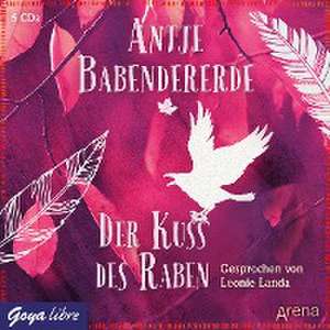 Der Kuss des Raben de Antje Babendererde