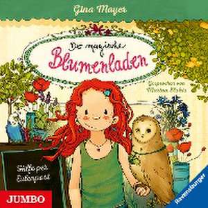 Der magische Blumenladen 11. Hilfe per Eulenpost de Gina Mayer