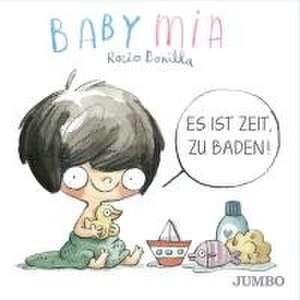 Babymia. Es ist Zeit, zu baden! de Rocio Bonilla