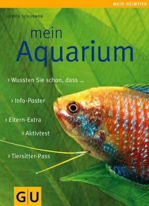 Mein Aquarium de Ulrich Schliewen