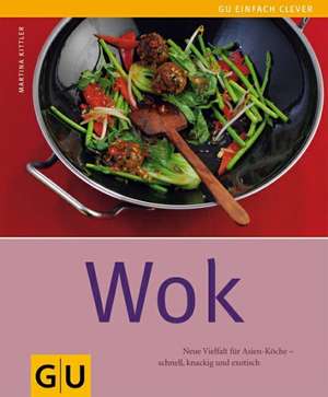 Wok de Martina Kittler