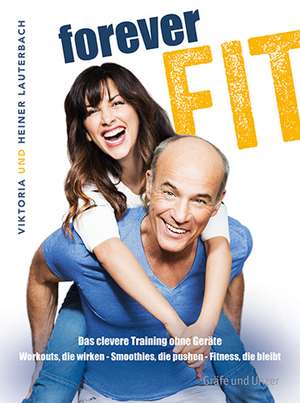 Forever fit de Heiner Lauterbach