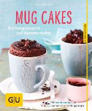 Mug Cakes de Angelika Ilies