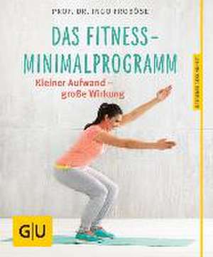 Das Fitness-Minimalprogramm de Ingo Froböse